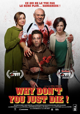 Why Don't You Just Die ! (2013/de Kirill Sokolov) 