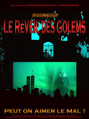 Le Réveil Des Golems (2008/de Armand Geiger) 