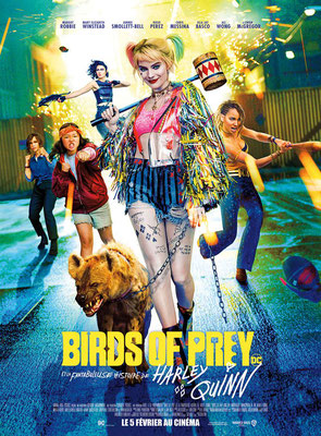 Birds Of Prey et la Fabuleuse Histoire de Harley Quinn (2020/de Cathy Yan) 
