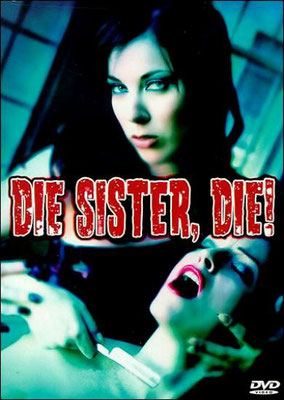 Die Sister, Die ! (1972/de Randall Hood)