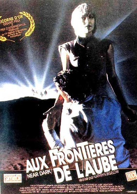 Aux Frontières De L'Aube (1987/de Kathryn Bigelow)