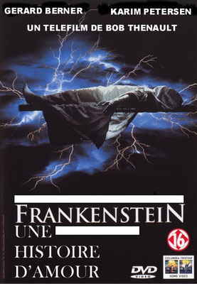 Frankenstein - Une Histoire D'Amour