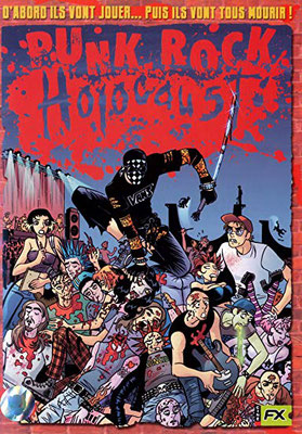 Punk Rock Holocaust (2004/de Doug Sakmann) 