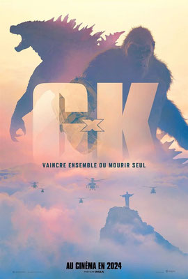 Godzilla X Kong : Le Nouvel Empire (2024/de Adam Wingard) 