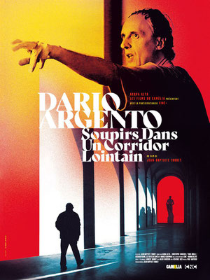 Dario Argento - Soupirs Dans Un Corridor Lointain (2019/de Jean-Baptiste Thoret) 