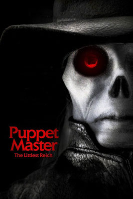 Puppet Master - The Littlest Reich (2018/de Sonny Laguna & Tommy Wiklund)  