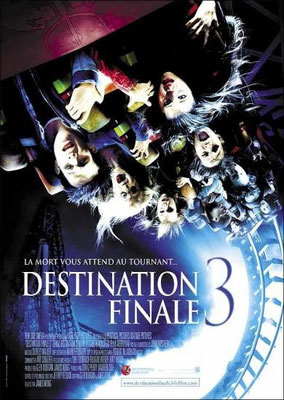 Destination Finale 3 (2006/de James Wong)