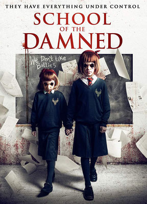 School Of The Damned - L'École des Damnés (2019/de Peter Vincent) 