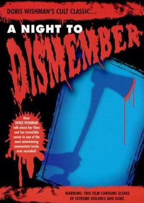 A Night To Dismember (1983/de Doris Wishman)