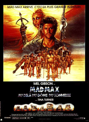Mad Max 3 - Au-Delà Du Dôme Du Tonnerre