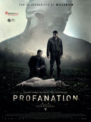 Les Enquêtes Du Département V : Profanation (2014/de Mikkel Nørgaard) 