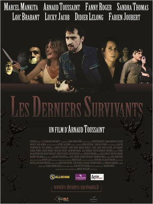 Les Derniers Survivants (2015/de Arnaud Toussaint)