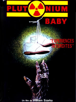 Plutonium Baby (1987/de Ray Hirschman & William Szarka) 