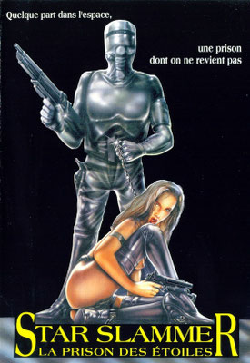 Star Slammer : La Prison des Étoiles (1986/de Fred Olen Ray)  