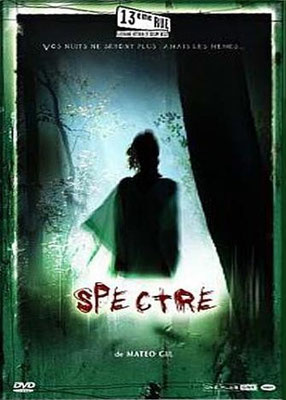 Spectre (2006/de Mateo Gil)