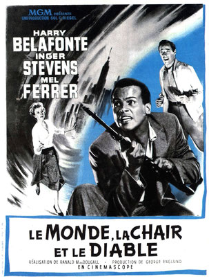 Le Monde, La Chair et Le Diable (1959/de Ranald MacDougall) 