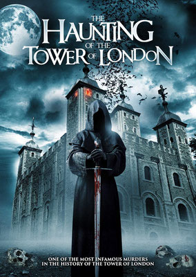 The Haunting Of The Tower Of London (2022/de Charlie Steeds) 