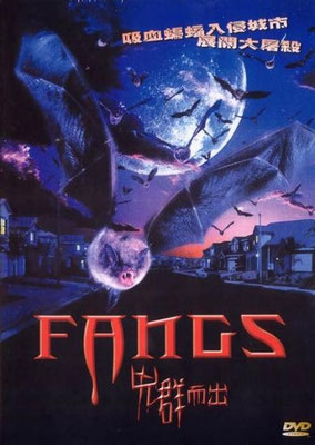 Fangs - La Revanche Des Chauves-Souris