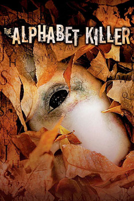 The Alphabet Killer (2008/de Rob Schmidt) 
