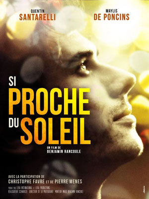 Si Proche du Soleil (2023/de Benjamin Rancoule) 
