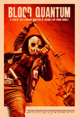 Blood Quantum (2019/de Jeff Barnaby) 