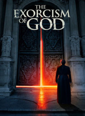 The Exorcism Of God (2021/de Alejandro Hidalgo) 