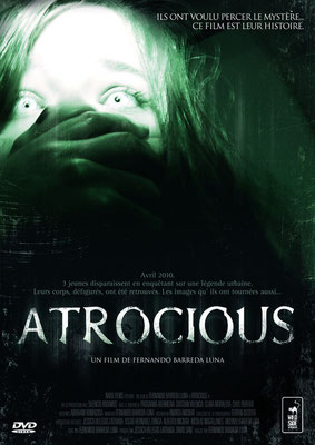 Atrocious (2011/de Fernando Barreda Luna)