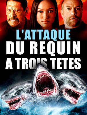 L'Attaque Du Requin À 3 Têtes (2015/de Christopher Ray) 