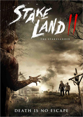 Stake Land 2 (2016/de Dan Berk & Robert Olsen) 