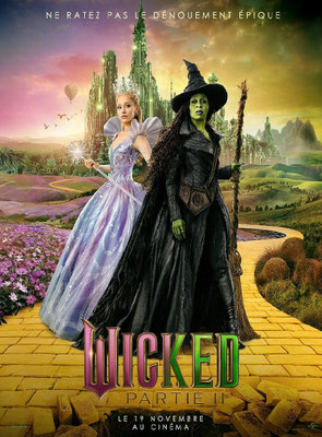 Wicked - Partie 2 : For Good (2025/de Jon M. Chu) 