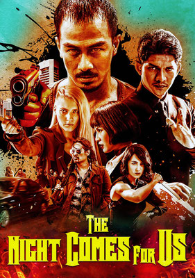 The Night Comes For Us (2018/de Timo Tjahjanto) 