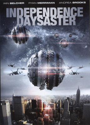 Independence Daysaster (2013/de W.D. Hogan) 