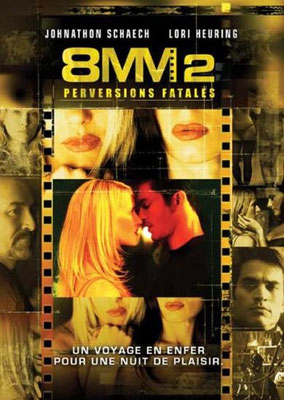 8mm 2 - Perversions Fatales (2005/de J.S Cardone)