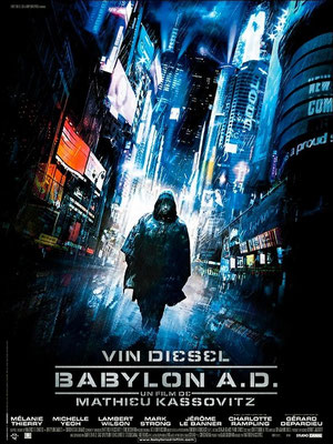 Babylon A.D (2008/de Mathieu Kassovitz)