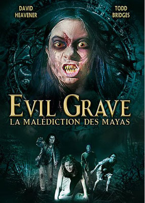 Evil Grave - La Malédiction des Mayas (2004/de David Heavener) 