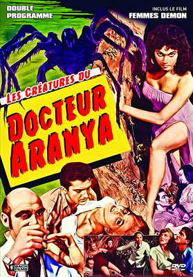 Les Créatures du Docteur Aranya (1953/de Ron Ormond & Herbert Tevos) 