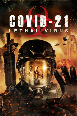 Covid 21 - Lethal Virus (2021/de Daniel Hernández Torrado) 