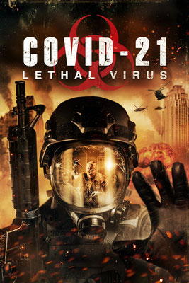 Covid 21 - Lethal Virus (2021/de Daniel Hernández Torrado) 