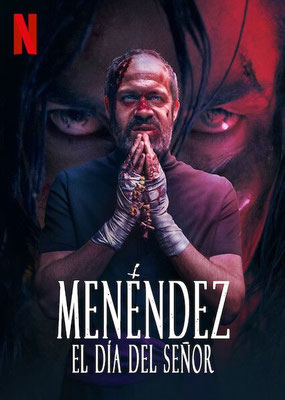 Menendez : Le Jour Du Seigneur (2020/de Santiago Alvarado Ilarri) 