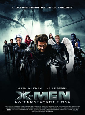 X-Men : L'Affrontement Final (2006/de Brett Ratner) 