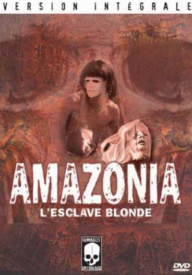Amazonia - L'Esclave Blonde (1986/de Mario Gariazzo)