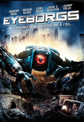 Eyeborgs (2009/de Richard Clabaugh) 
