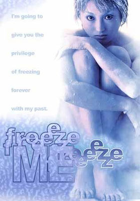 Freeze Me