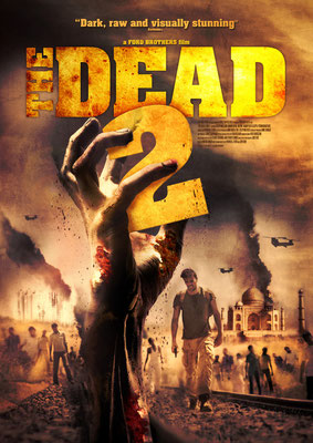 The Dead 2 (2013/de Howard J. Ford & Jonathan Ford)
