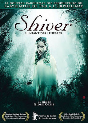 Shiver - L'Enfant Des Ténèbres (2008/de Isidro Ortiz)