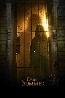 Dark Summer (2015/de Paul Solet) 