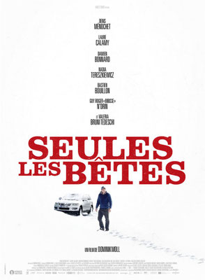Seules Les Bêtes (2019/de Dominik Moll) 