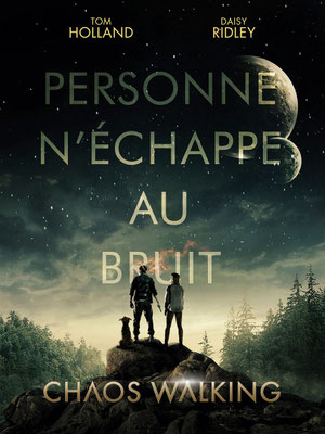Chaos Walking (2021/de Doug Liman) 