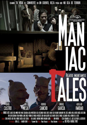 Maniac Tales (2016/de Denise Castro, Enrique García, Abdelatif Hwidar, Kike Mesa & Rodrigo Sancho) 