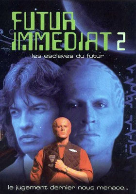 Futur Immédiat 2 - Les Esclaves Du Futur (1994/de Kenneth Johnson)